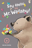 SAY HELLO TO MR. WALLABY! 2