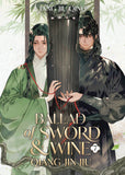 BALLAD OF SWORD AND WINE: QIANG JIN JIU (NOVEL) VOL. 7