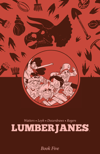 LUMBERJANES BOOK FIVE TRADE PAPERBACK