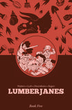 LUMBERJANES BOOK FIVE TRADE PAPERBACK