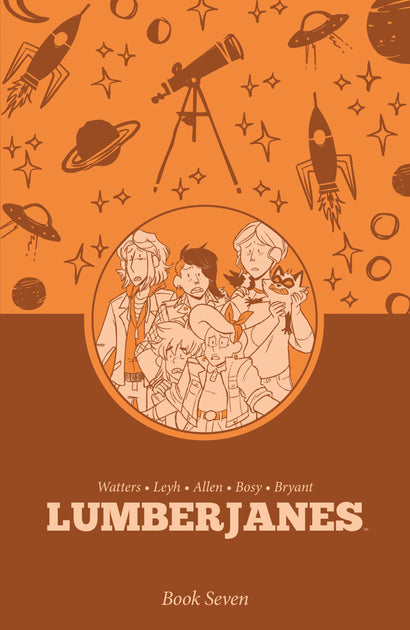 LUMBERJANES BOOK SEVEN TRADE PAPERBACK