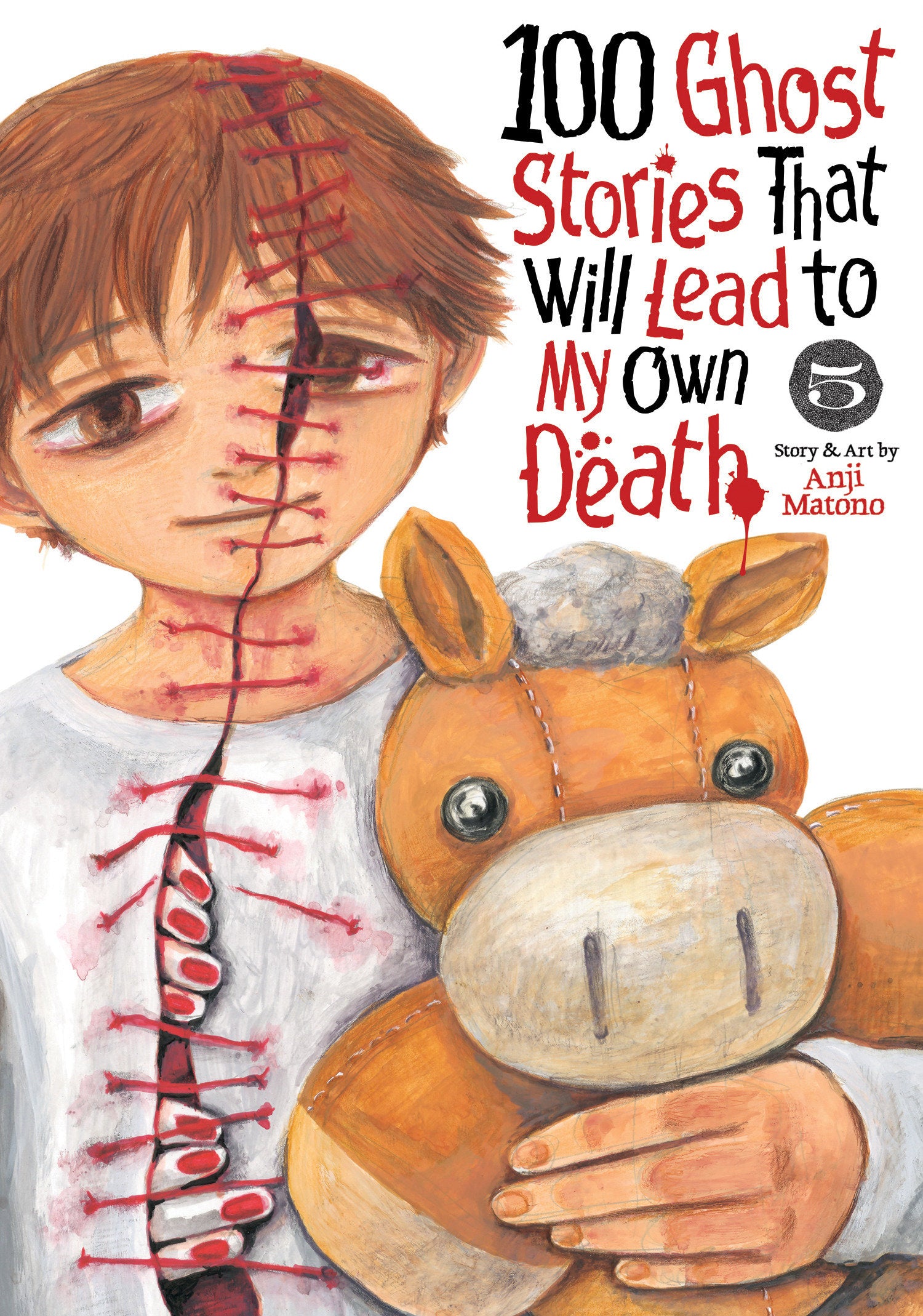 100 GHOST STORIES THAT WILL LEAD TO MY OWN DEATH VOL. 5