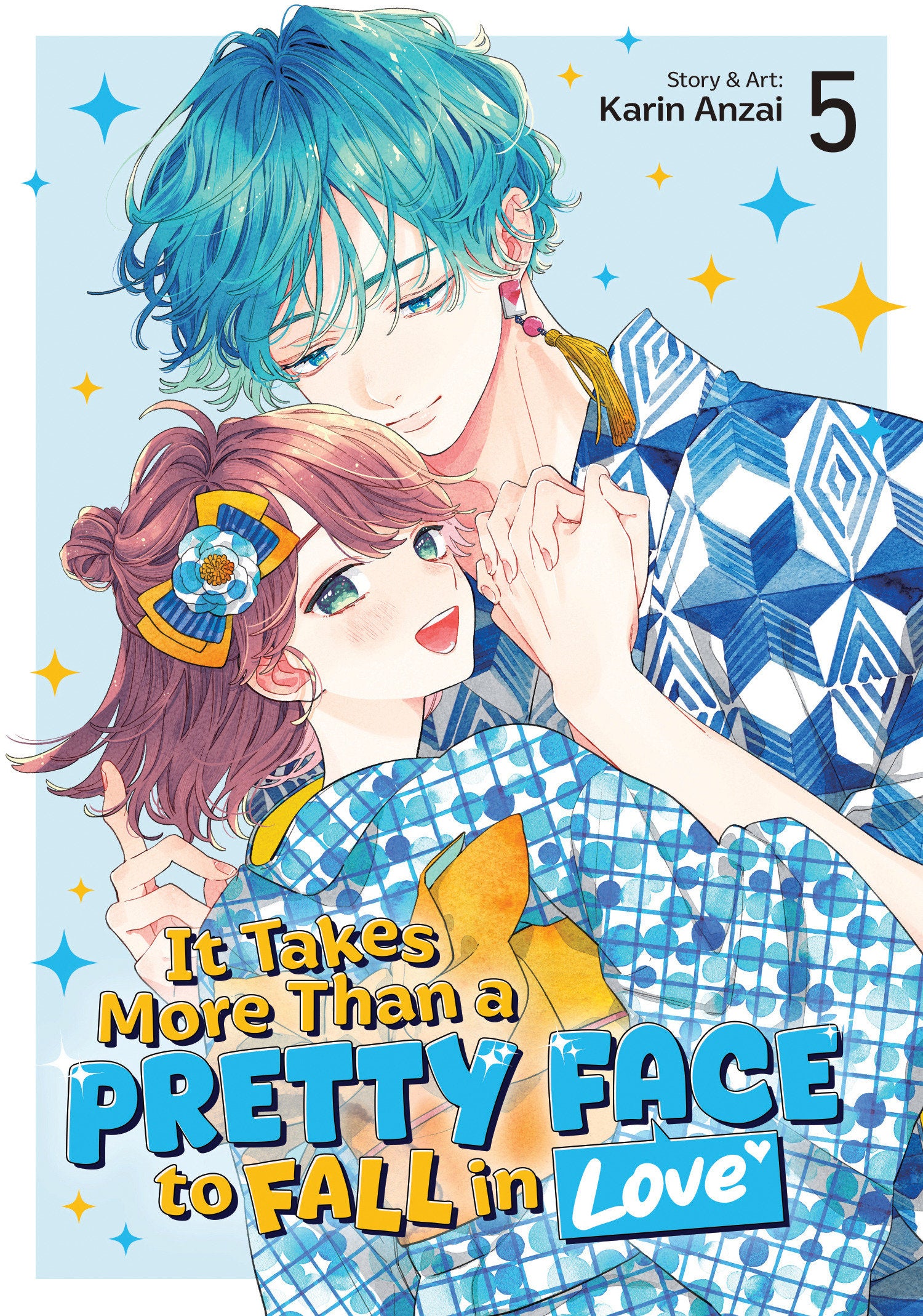 IT TAKES MORE THAN A PRETTY FACE TO FALL IN LOVE VOL. 5