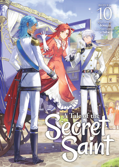 A TALE OF THE SECRET SAINT (LIGHT NOVEL) VOL. 10