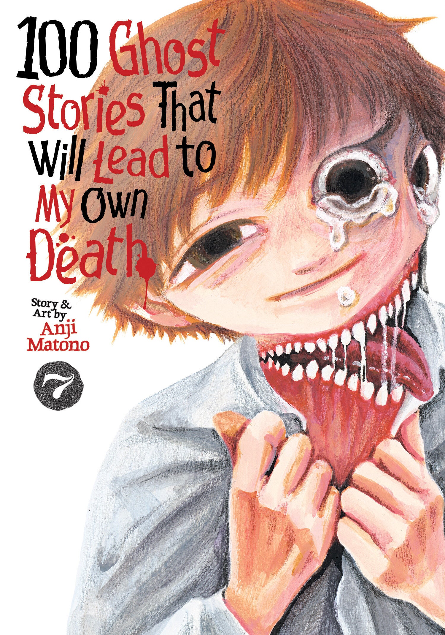 100 GHOST STORIES THAT WILL LEAD TO MY OWN DEATH VOL. 7
