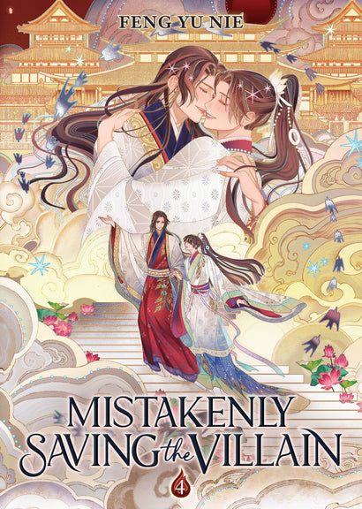 MISTAKENLY SAVING THE VILLAIN (NOVEL) VOL. 4