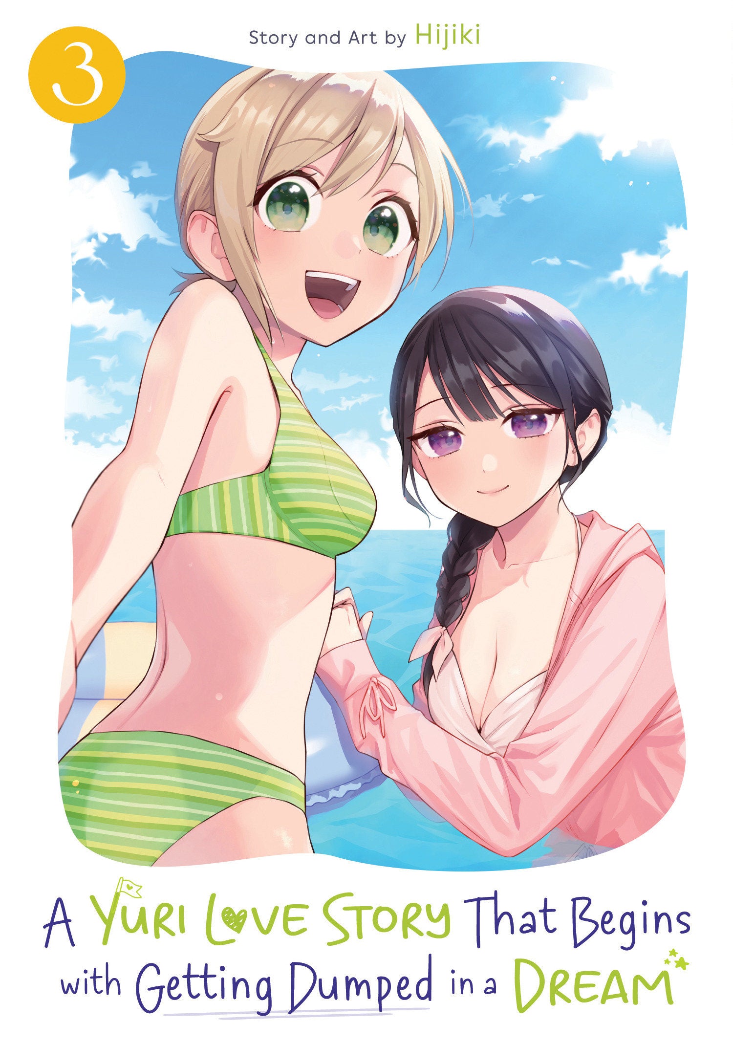 A YURI LOVE STORY THAT BEGINS WITH GETTING DUMPED IN A DREAM VOL. 3