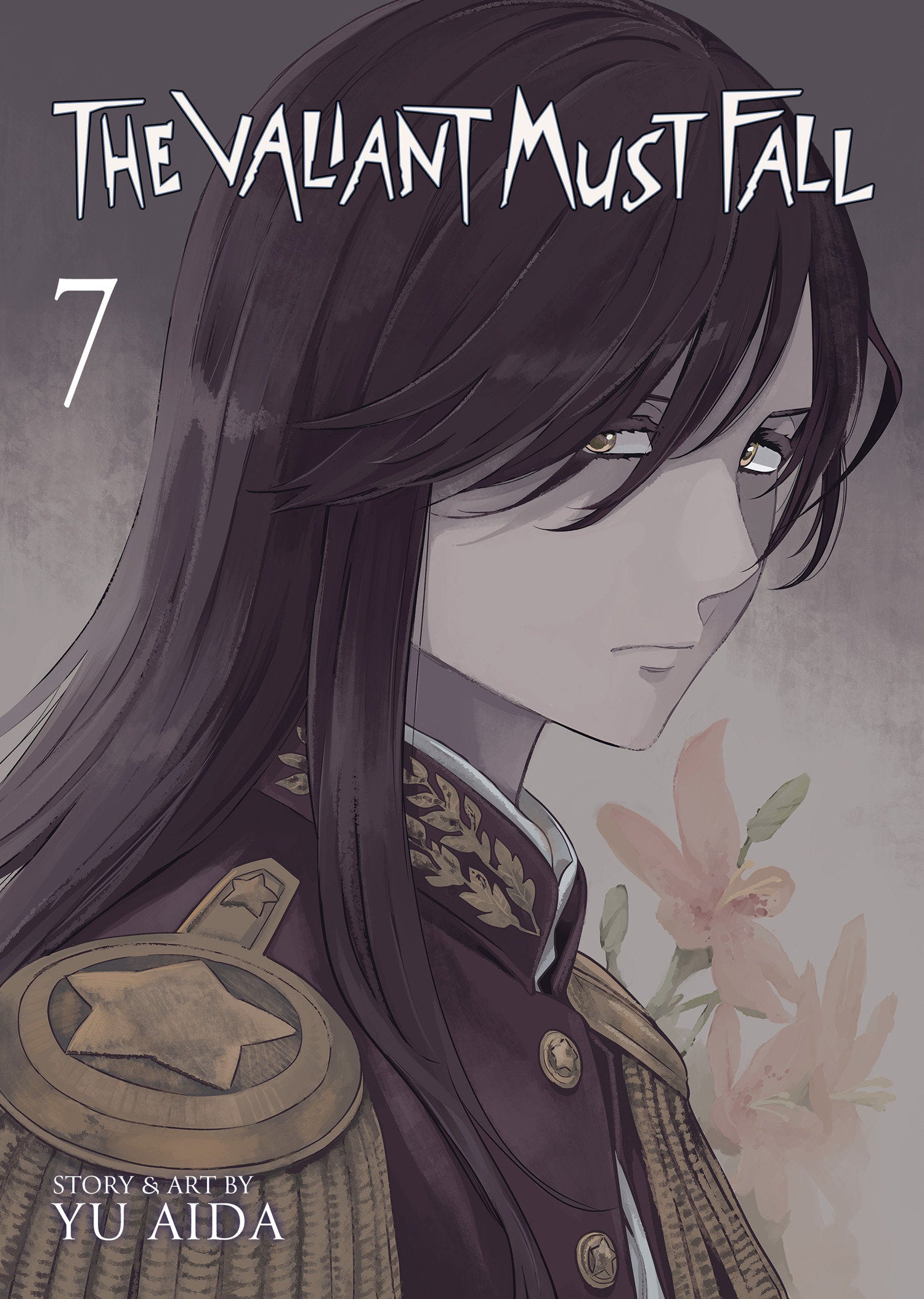 THE VALIANT MUST FALL VOL. 7