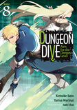 DUNGEON DIVE: AIM FOR THE DEEPEST LEVEL (MANGA) VOL. 8