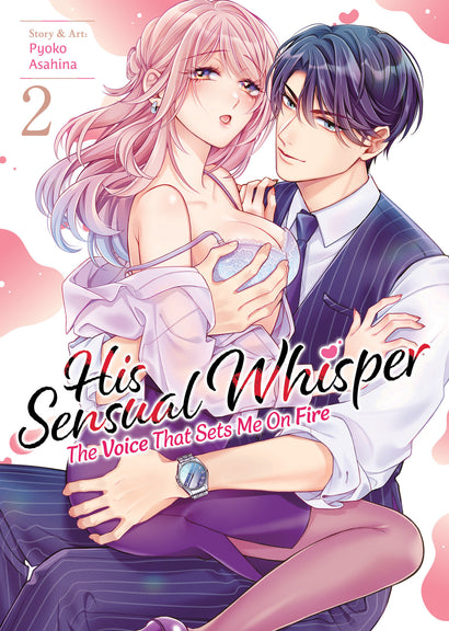 HIS SENSUAL WHISPER: THE VOICE THAT SETS ME ON FIRE VOL. 2