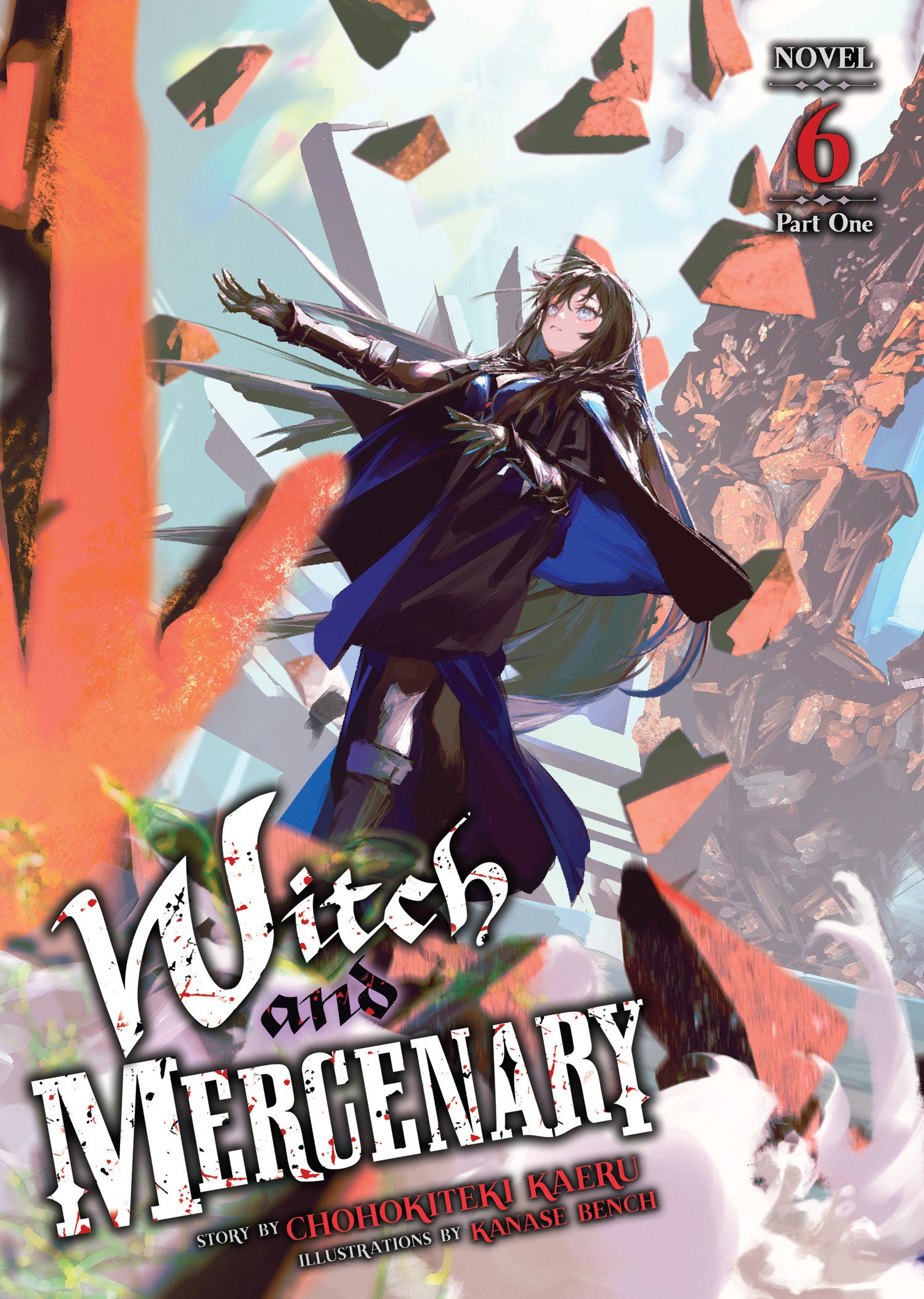 WITCH AND MERCENARY (LIGHT NOVEL) VOL. 6: PART 1