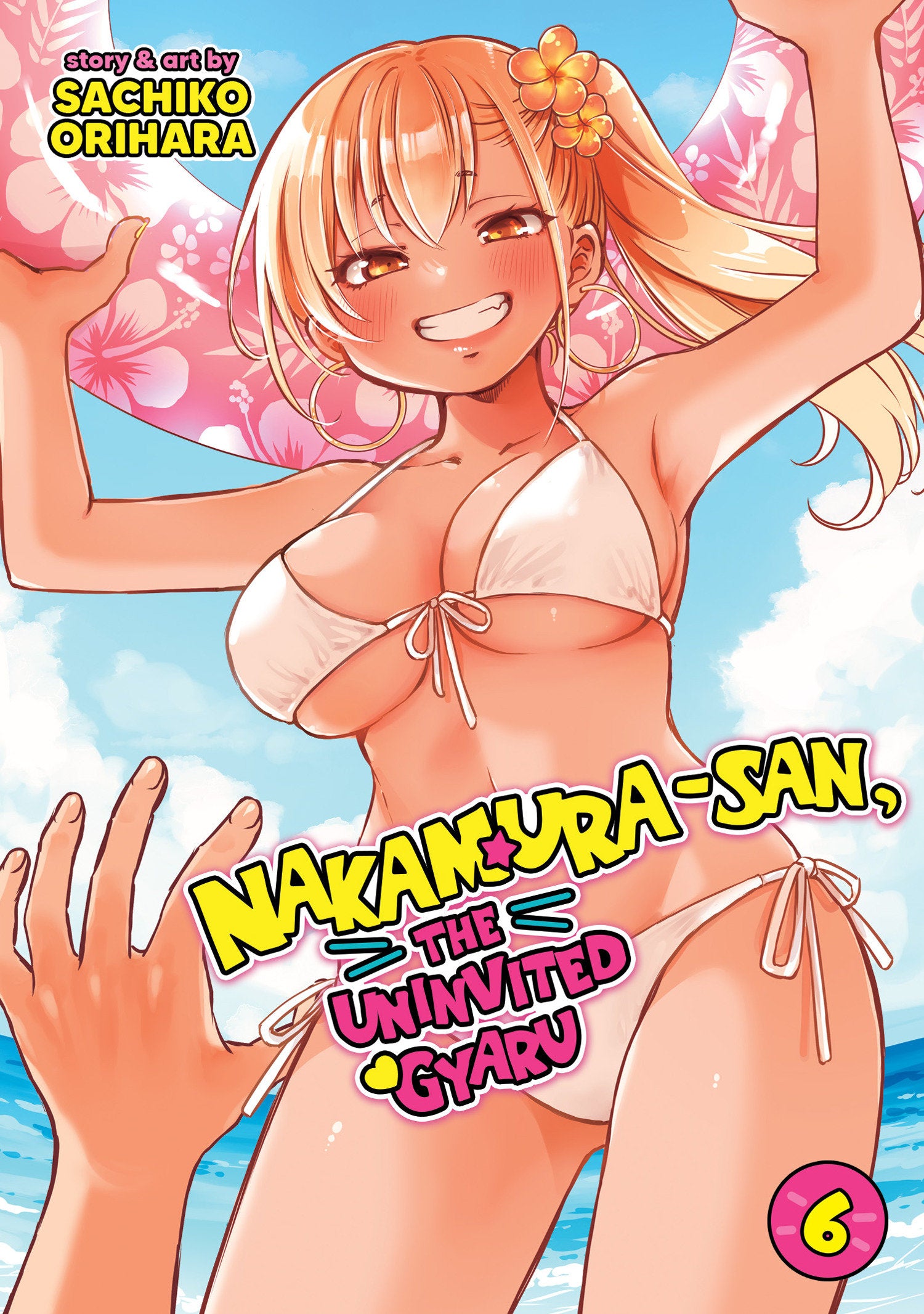 NAKAMURA-SAN, THE UNINVITED GYARU VOL. 6