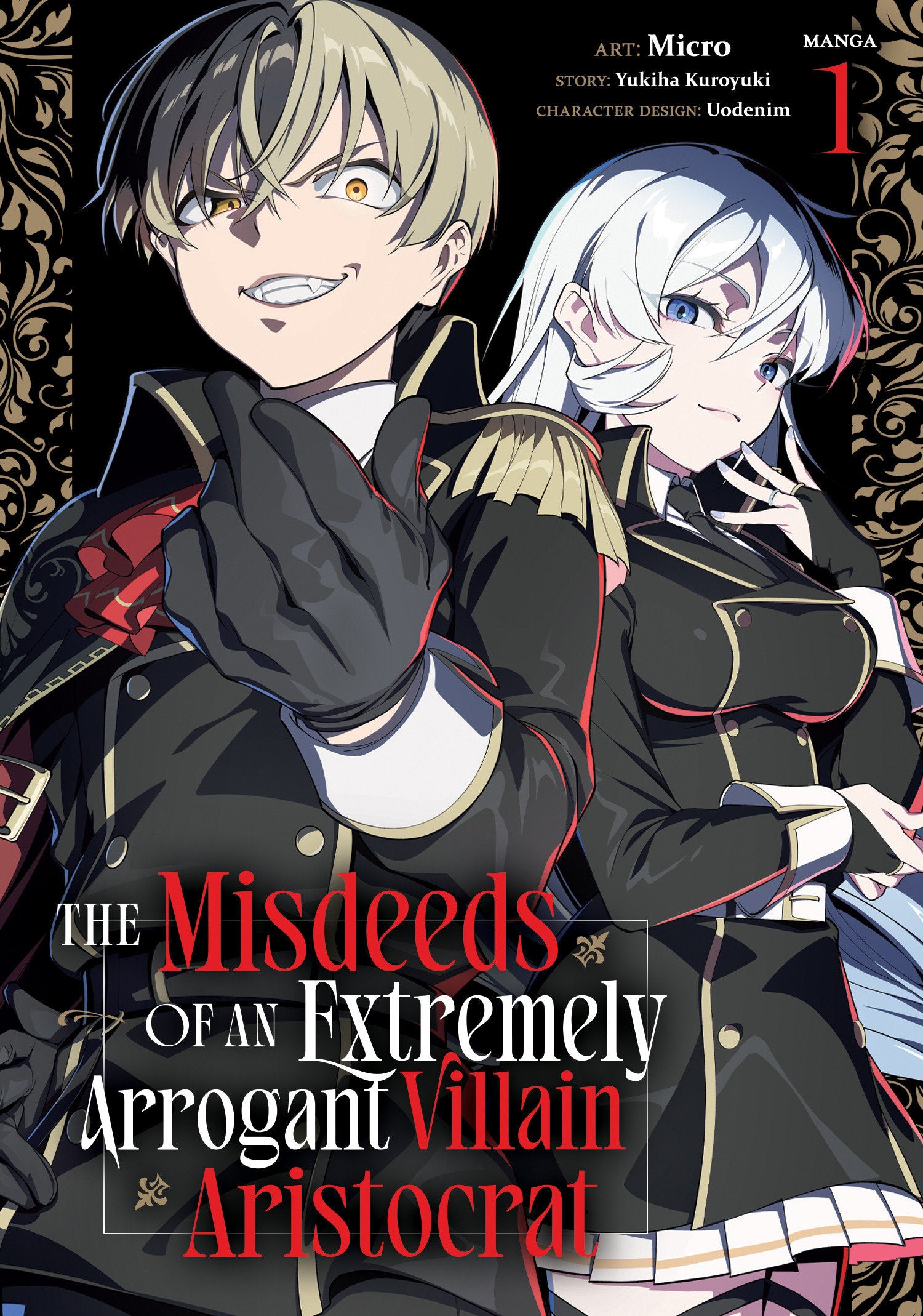 THE MISDEEDS OF AN EXTREMELY ARROGANT VILLAIN ARISTOCRAT (MANGA) VOL. 1