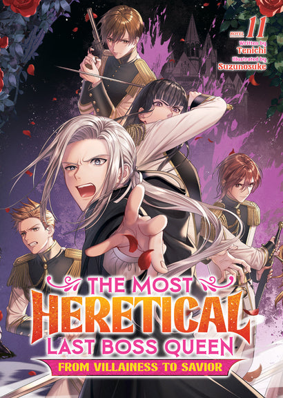 THE MOST HERETICAL LAST BOSS QUEEN: FROM VILLAINESS TO SAVIOR (LIGHT NOVEL) VOL. 11