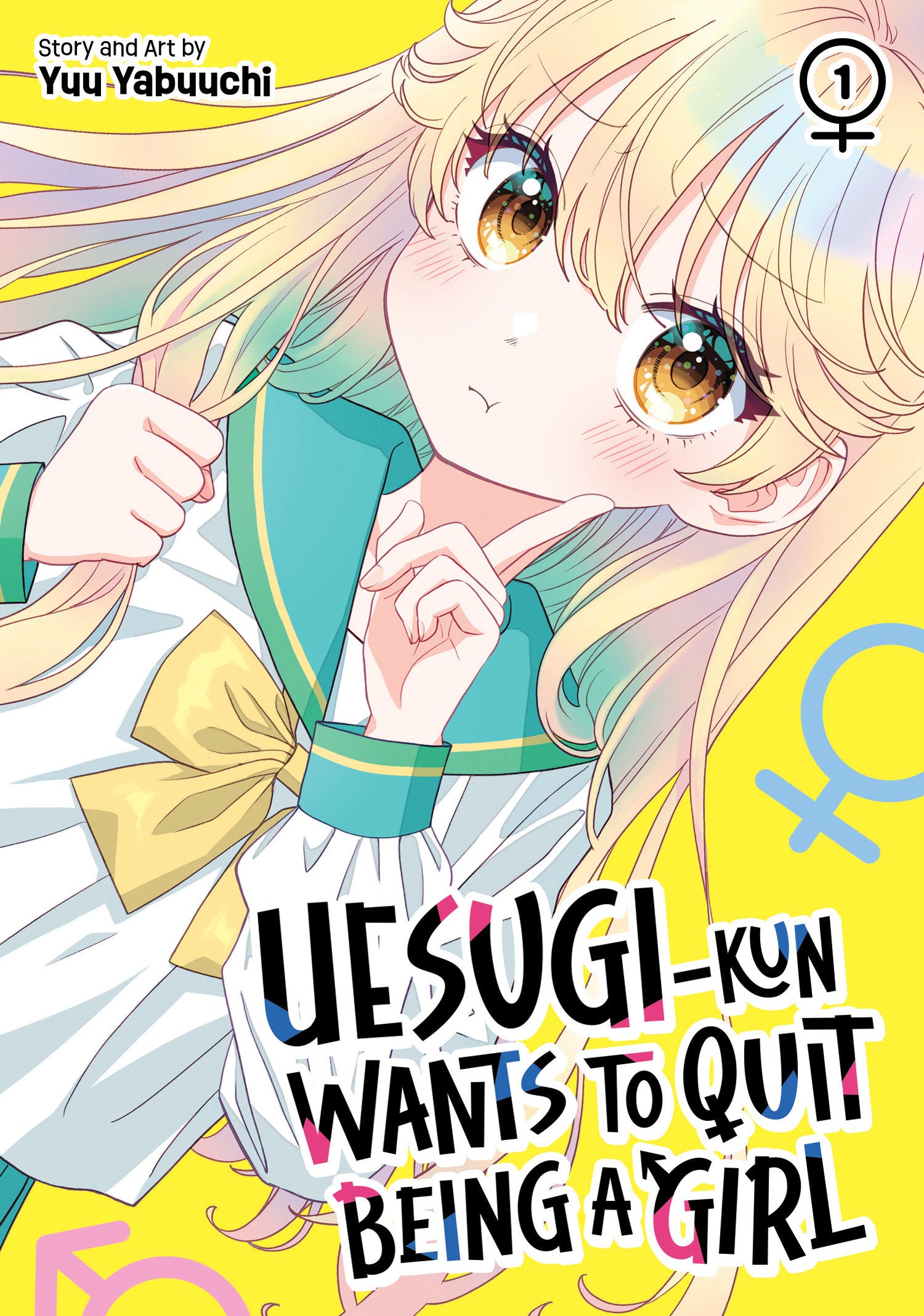 UESUGI-KUN WANTS TO QUIT BEING A GIRL VOL. 1