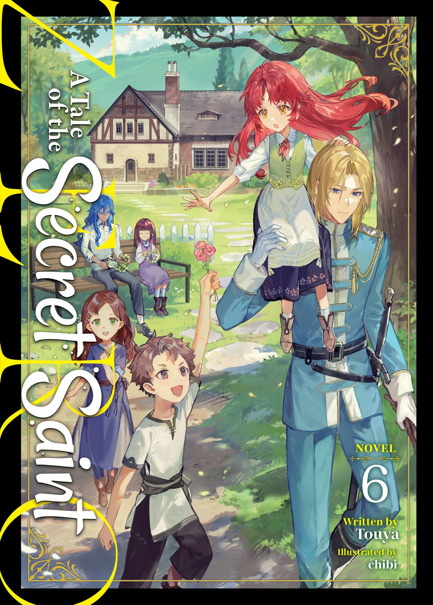 A TALE OF THE SECRET SAINT ZERO (LIGHT NOVEL) VOL. 6
