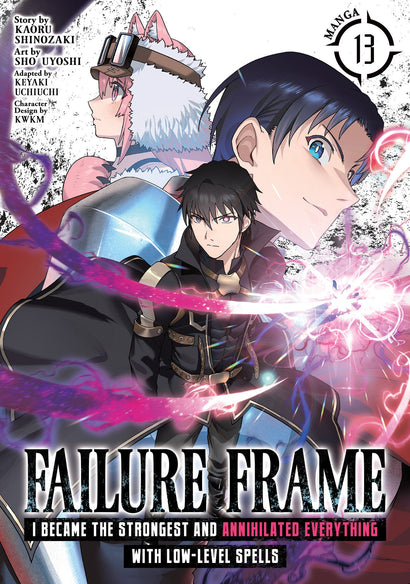 FAILURE FRAME: I BECAME THE STRONGEST AND ANNIHILATED EVERYTHING WITH LOW-LEVEL SPELLS (MANGA) VOL. 13