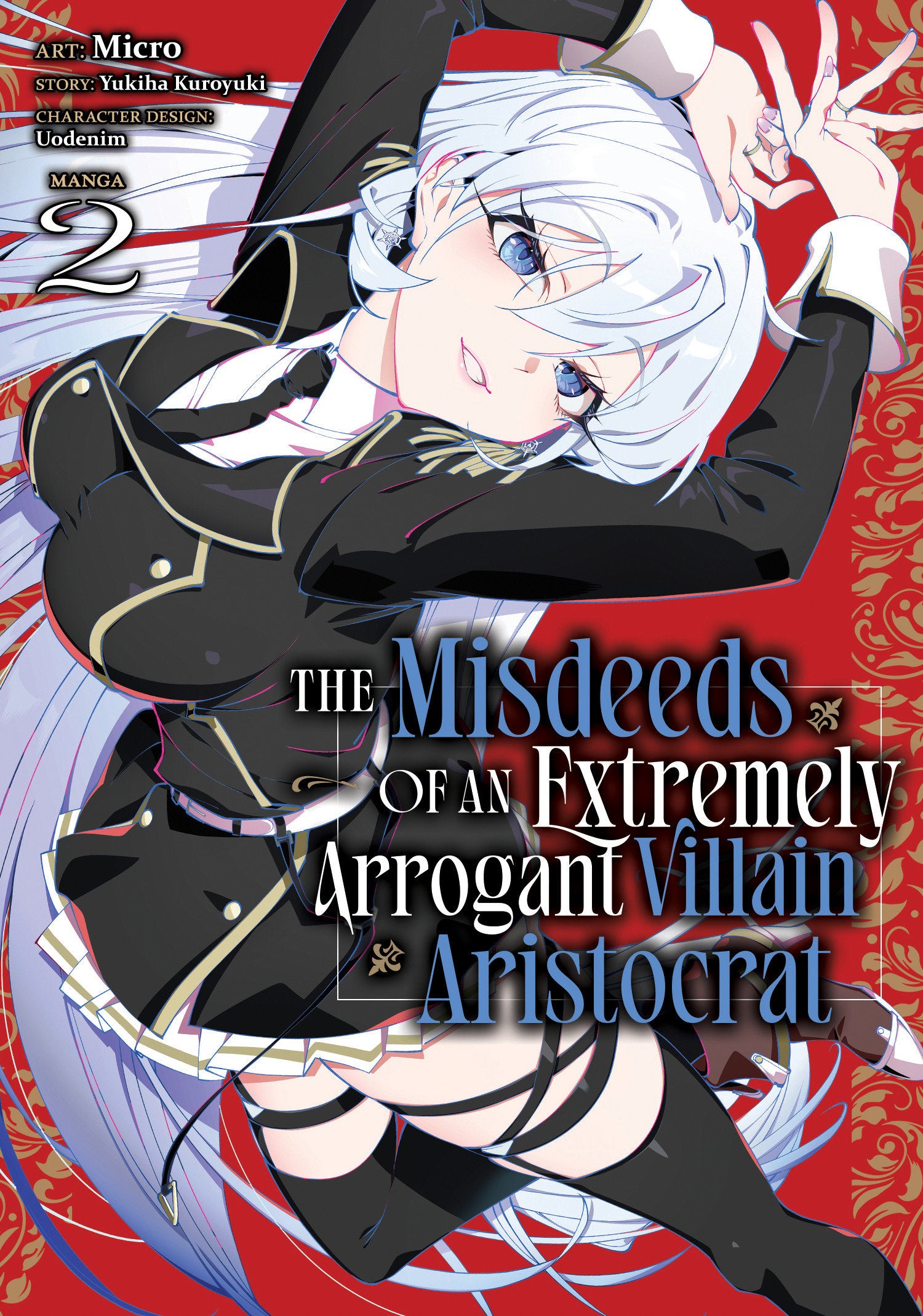 THE MISDEEDS OF AN EXTREMELY ARROGANT VILLAIN ARISTOCRAT (MANGA) VOL. 2