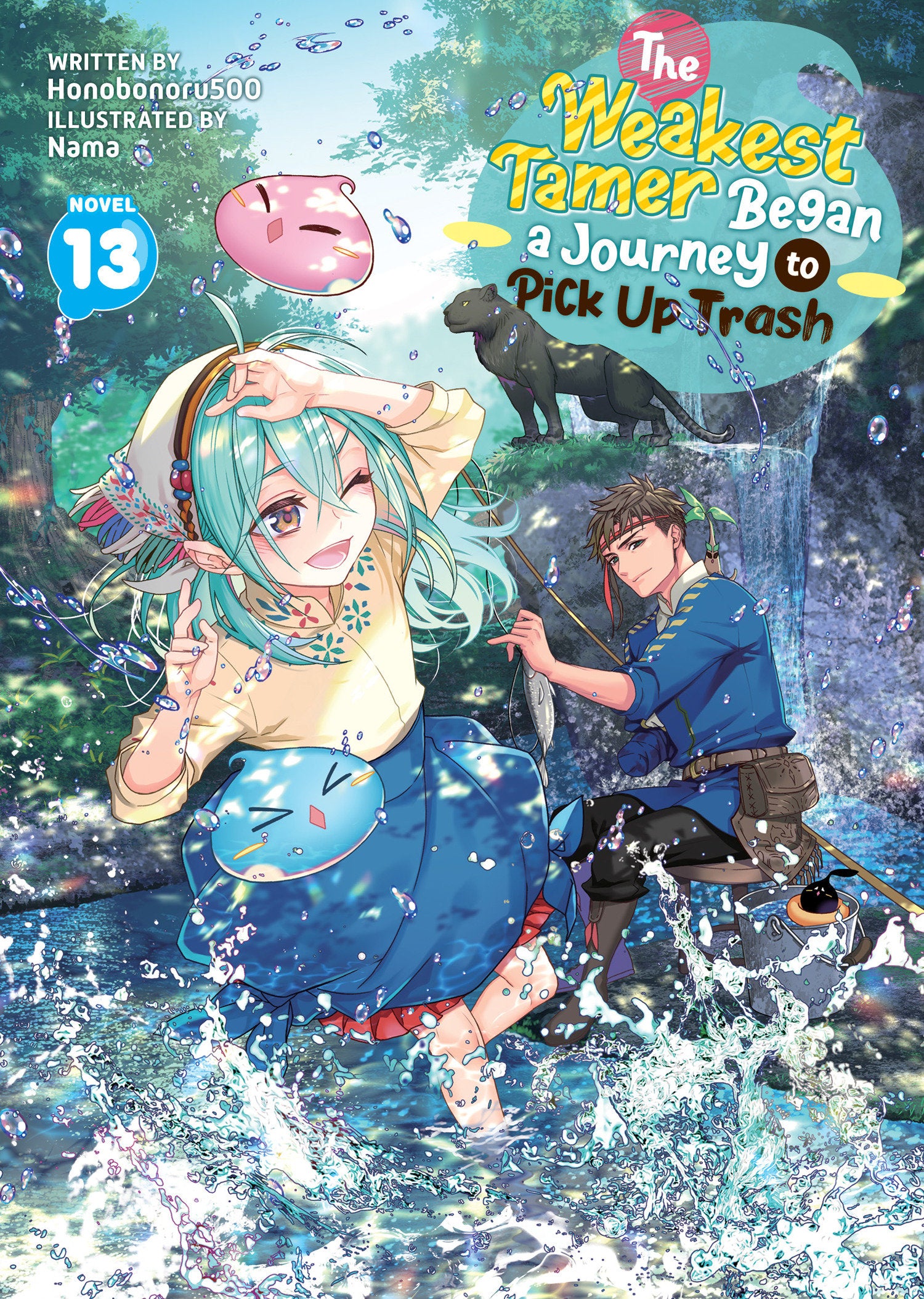 THE WEAKEST TAMER BEGAN A JOURNEY TO PICK UP TRASH (LIGHT NOVEL) VOL. 13