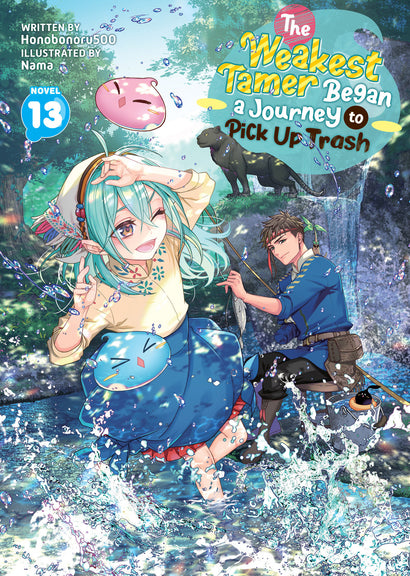 THE WEAKEST TAMER BEGAN A JOURNEY TO PICK UP TRASH (LIGHT NOVEL) VOL. 13