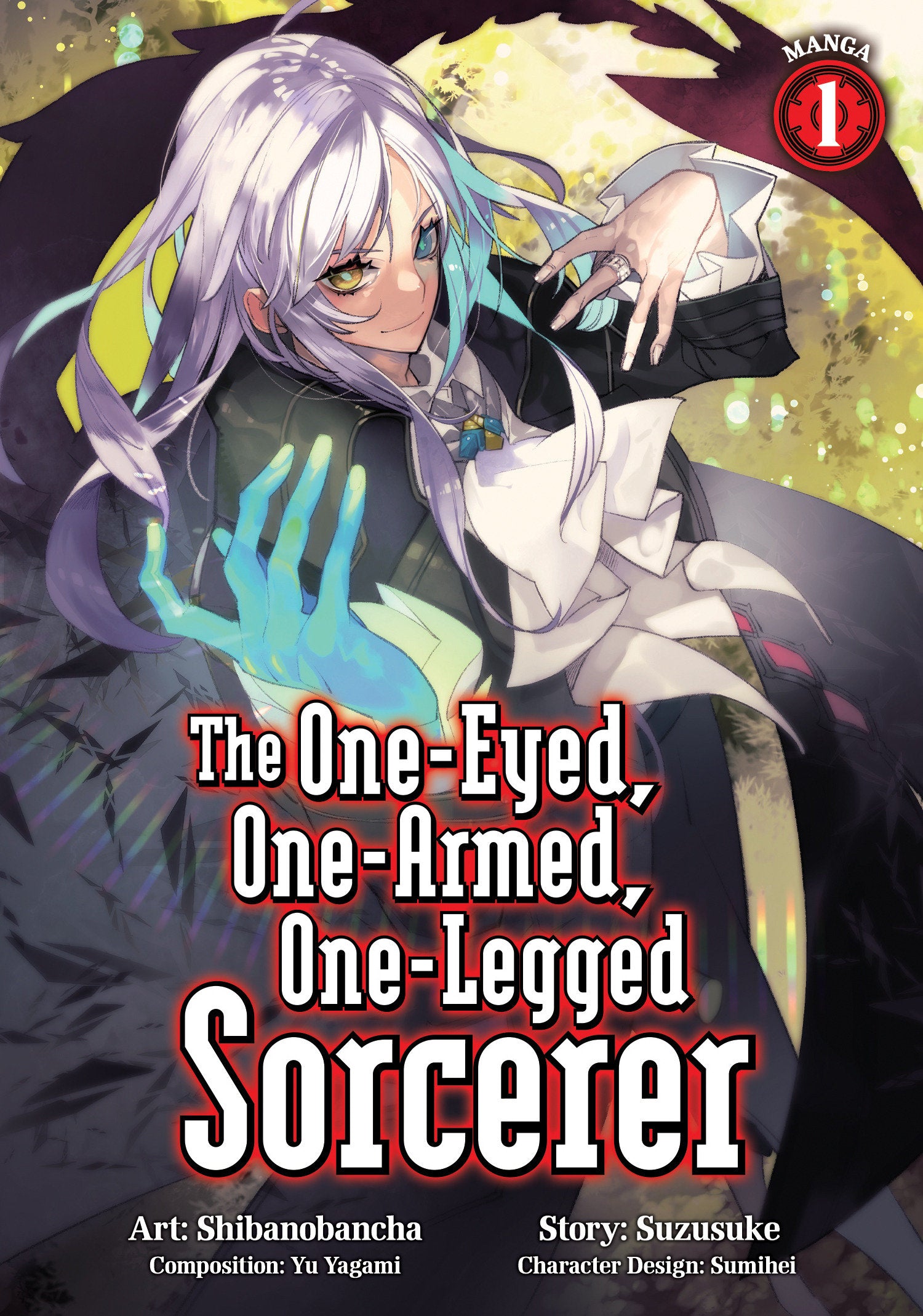 THE ONE-EYED, ONE-ARMED, ONE-LEGGED SORCERER (MANGA) VOL. 1