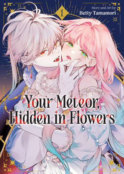 YOUR METEOR, HIDDEN IN FLOWERS VOL. 1