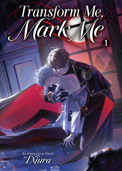 TRANSFORM ME, MARK ME: GAIZAO WO, BIAOJI WO (NOVEL) VOL. 1