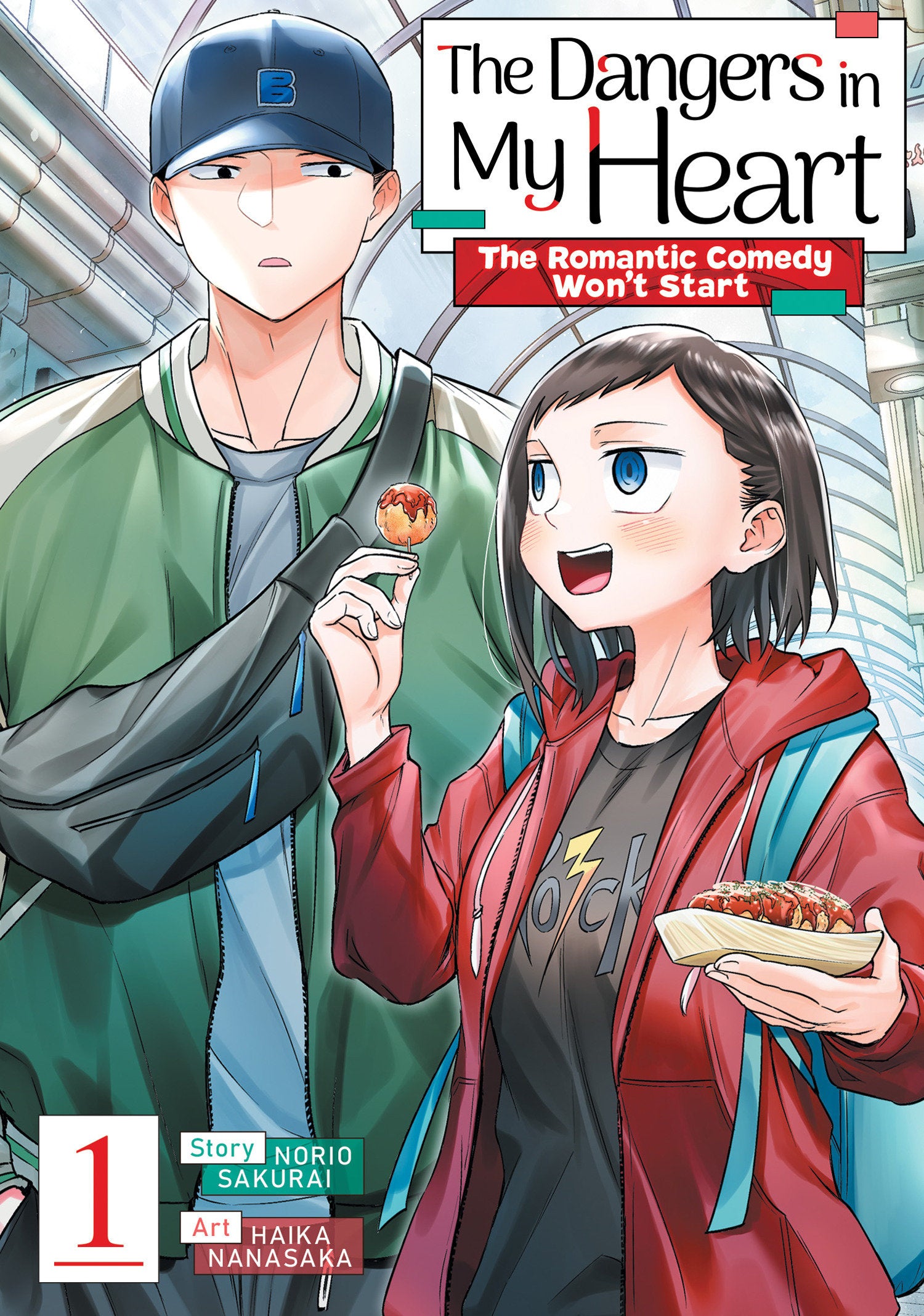 THE DANGERS IN MY HEART: THE ROMANTIC COMEDY WON'T START VOL. 1