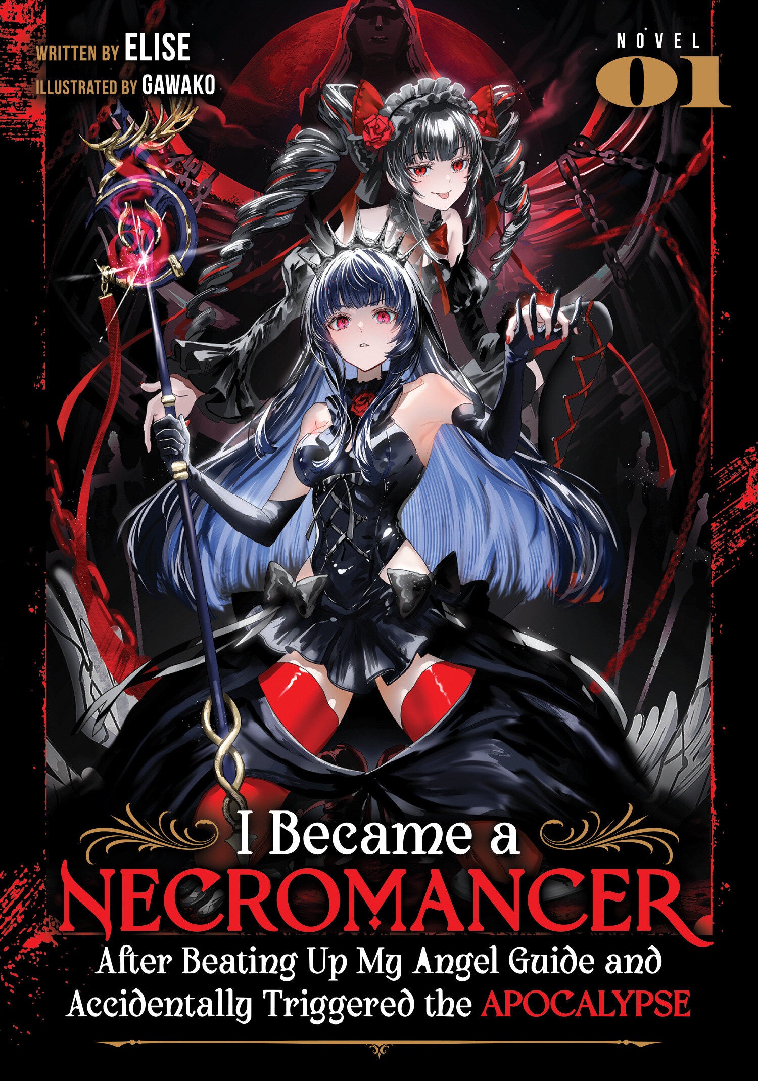 I BECAME A NECROMANCER AFTER BEATING UP MY ANGEL GUIDE AND ACCIDENTALLY TRIGGERED THE APOCALYPSE (LIGHT NOVEL) VOL. 1