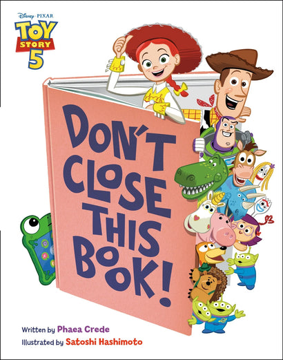 DON'T CLOSE THIS BOOK! (DISNEY/PIXAR TOY STORY 5) HARDCOVER