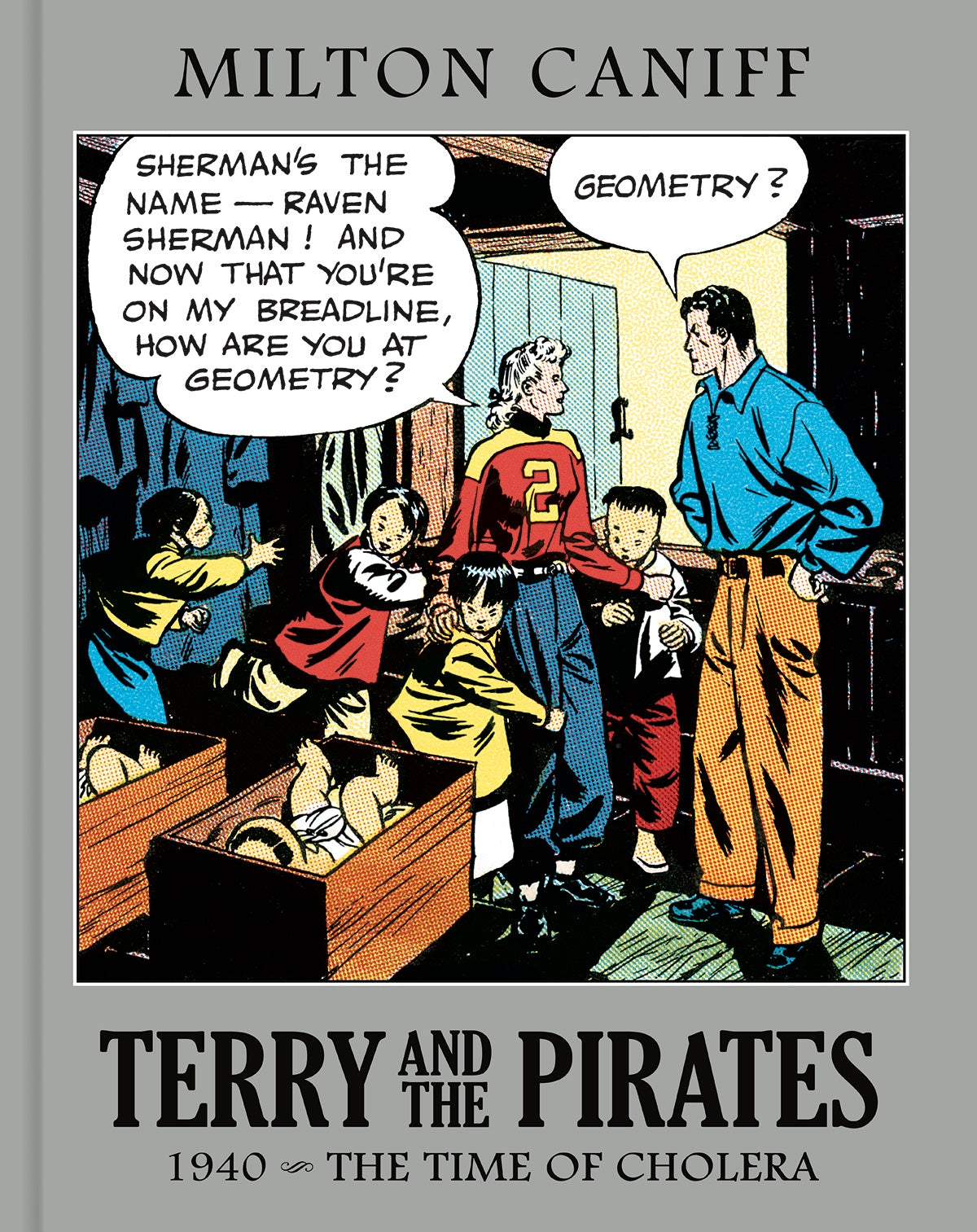 TERRY & THE PIRATES HARDCOVER THE MASTER COLLECTION 1940 THE TIME OF CHOLARA