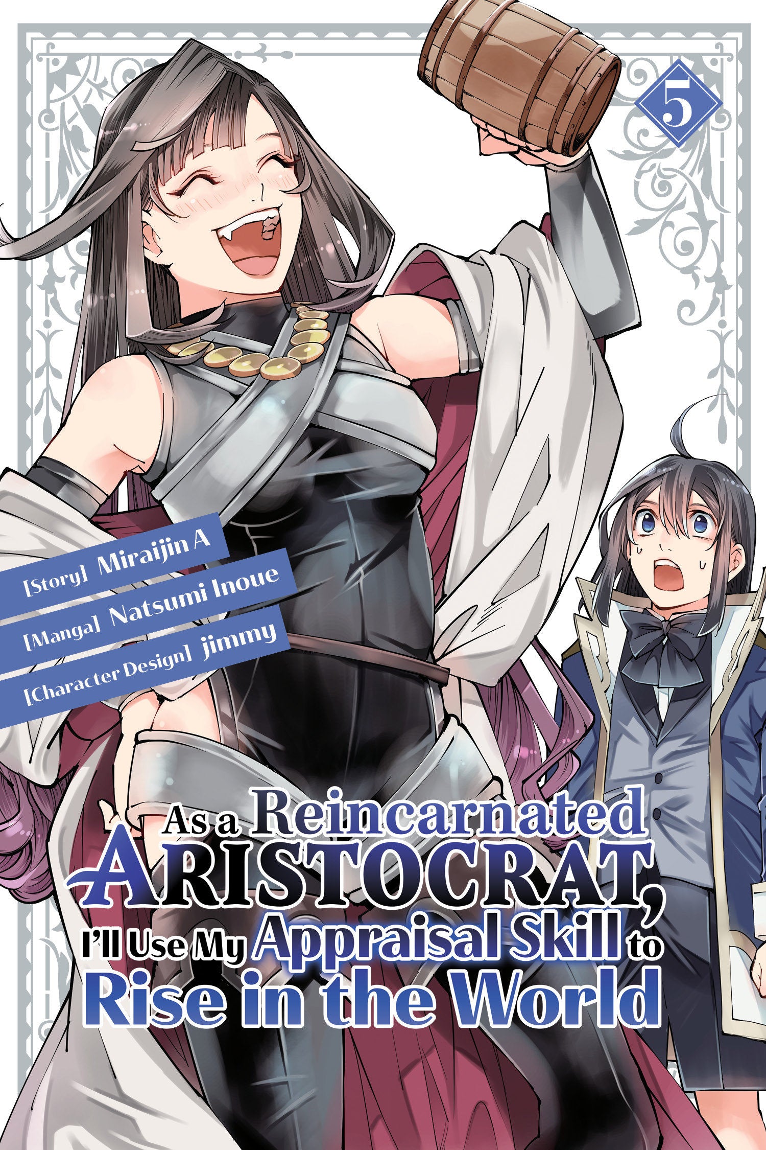 As a Reincarnated Aristocrat, I'll Use My Appraisal Skill to Rise in the World 5 (manga)